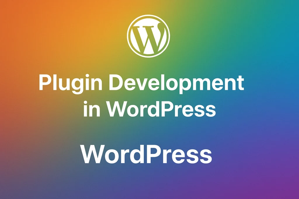 پلاگین‌نویسی در وردپرس: پیش‌نیازها، مهارت‌ها و چه زمانی نیاز به ساخت پلاگین داریم؟