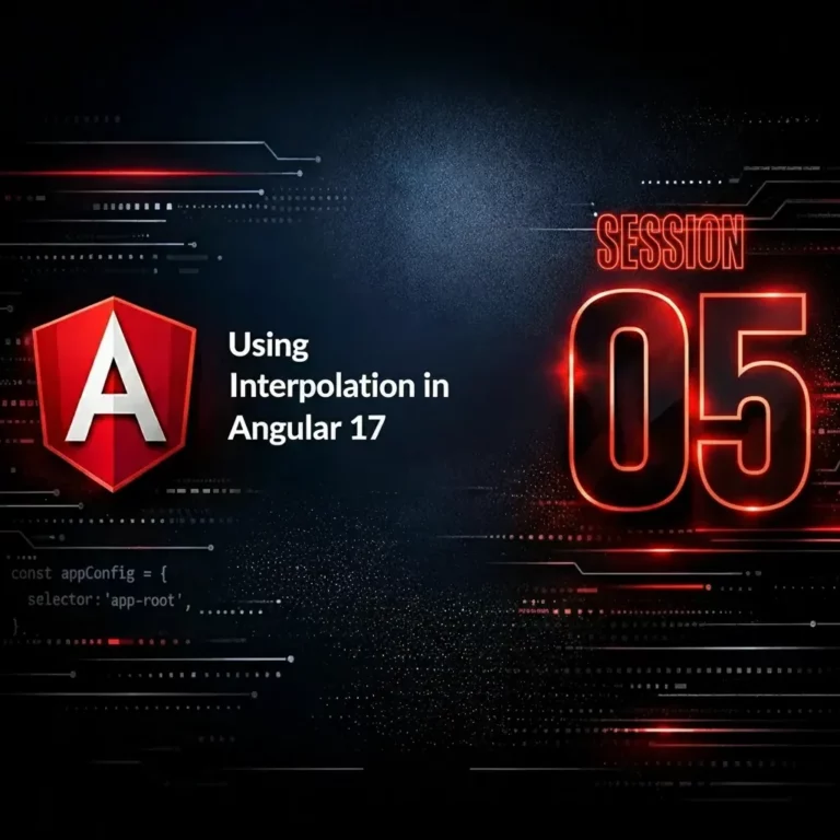 جلسه ۵ — استفاده از Interpolation در Angular 17