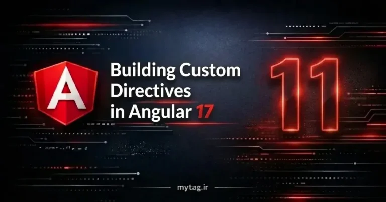 ساخت Directive سفارشی در Angular | آموزش Attribute و Structural Directive